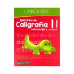 Ejercicios de caligrafía 1 Larousse